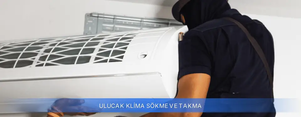 Ulucak İlçemi Klima Sökme ve Takma